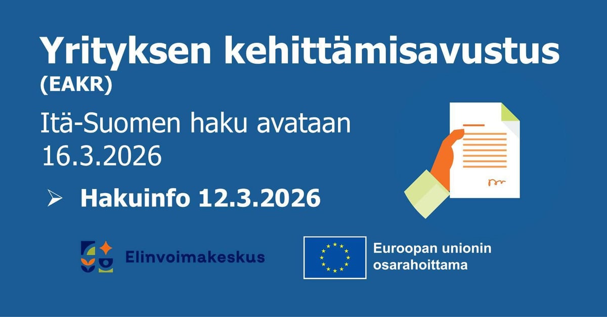 Yrityksen kehittämisavustuksen haku Itä-Suomen pk-yrityksille - Business Joensuu