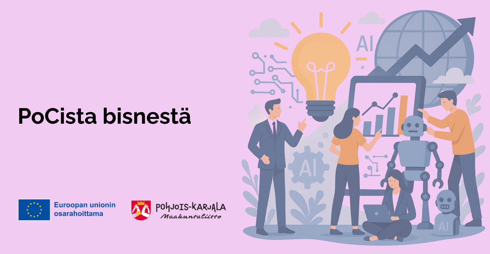 PoCista bisnestä -hanke - Business Joensuu