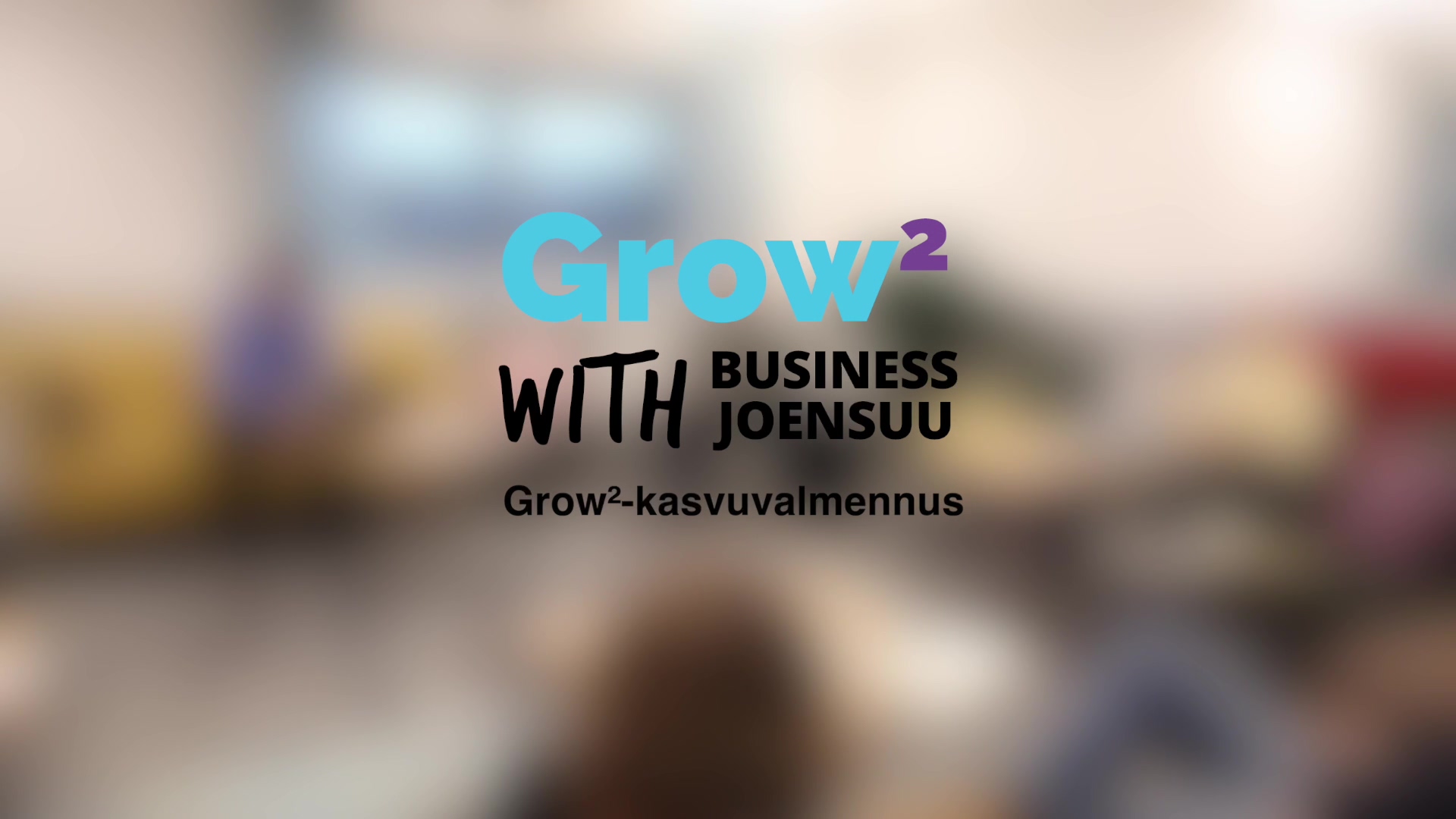 Grow2-kasvuvalmennus - Business Joensuu