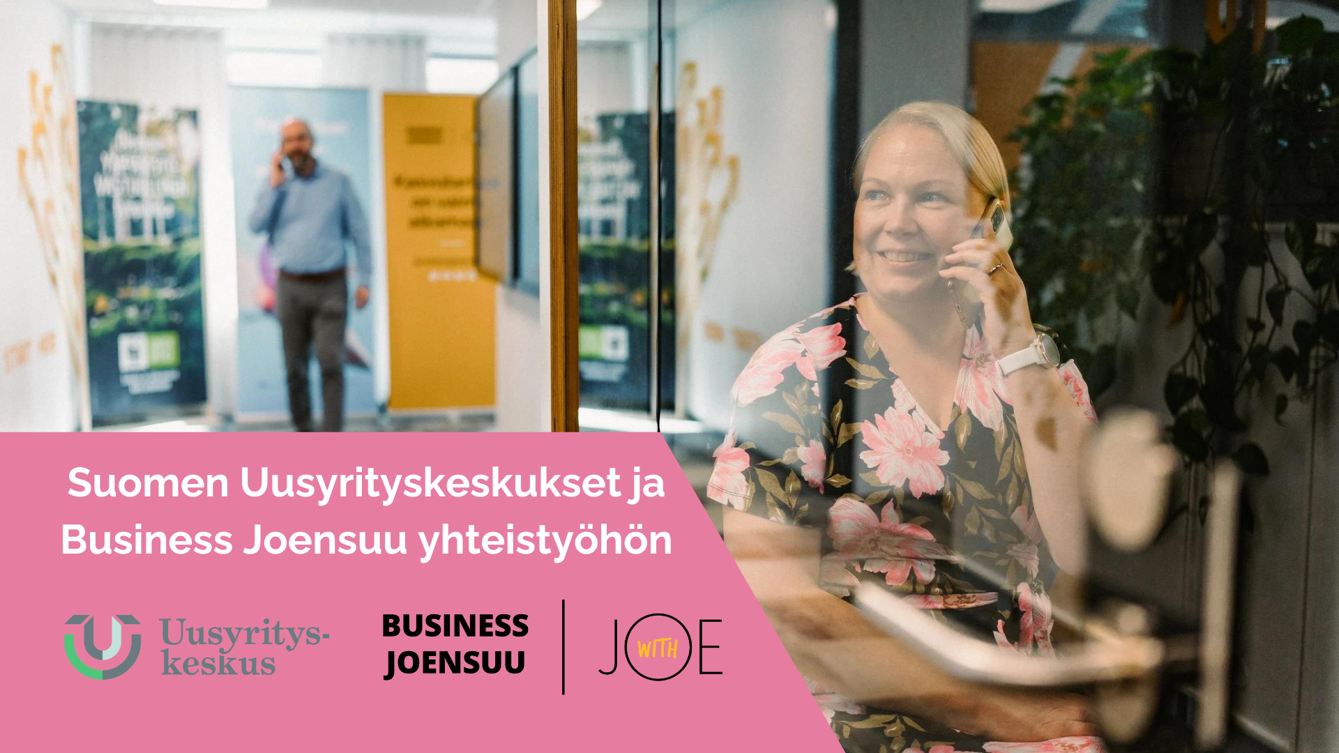 Suomen Uusyrityskeskukset ja Business Joensuu yhteistyohon